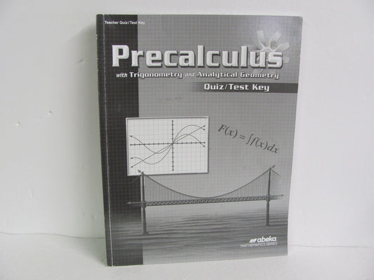 PreCalculus Abeka Quiz/Test Key  Pre-Owned High School Mathematics Textbooks