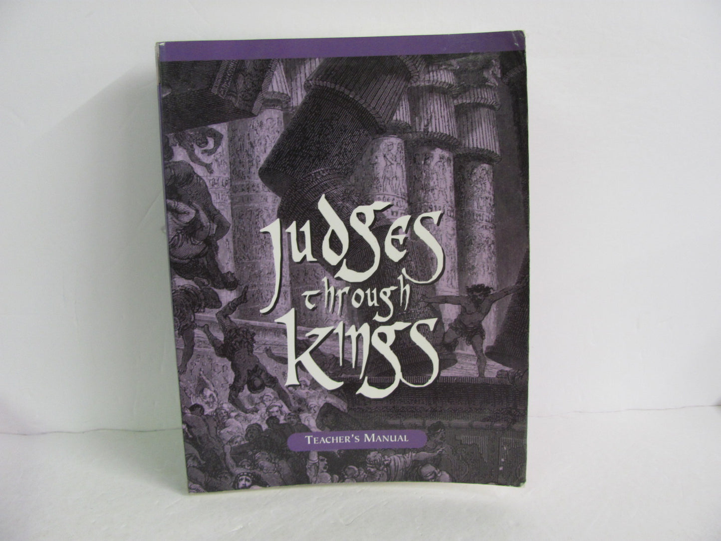 Judges through Kings Veritas Teacher Manual Pre-Owned Elementary Bible Books