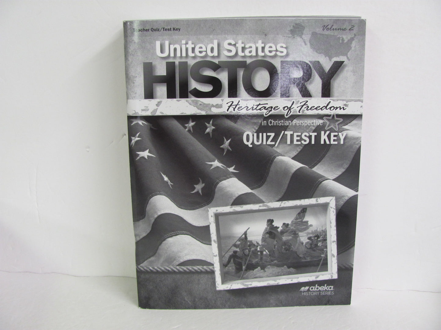 United States History Vol 2 Abeka Quiz/Test Key Pre-Owned History Textbooks