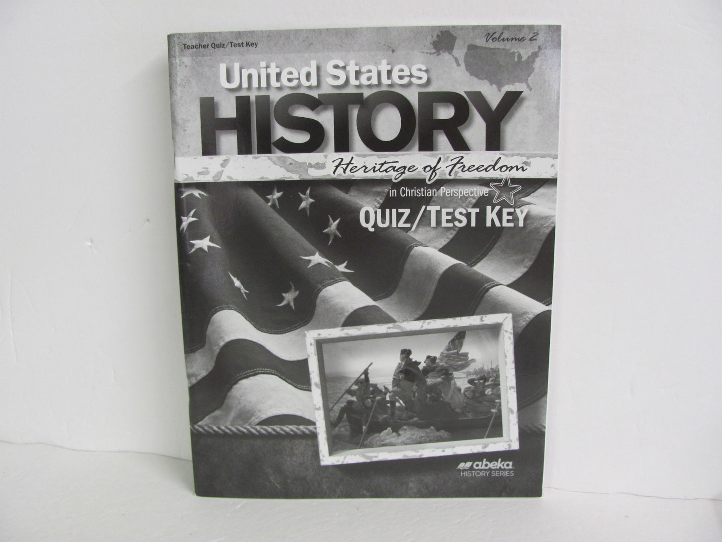 United States History Vol 2 Abeka Quiz/Test Key Pre-Owned History Textbooks