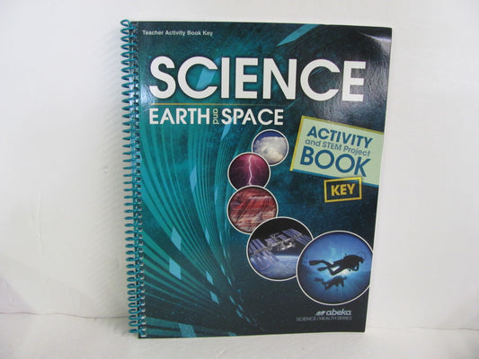 Earth and Space Abeka Activity Key Pre-Owned 8th Grade Science Textbooks