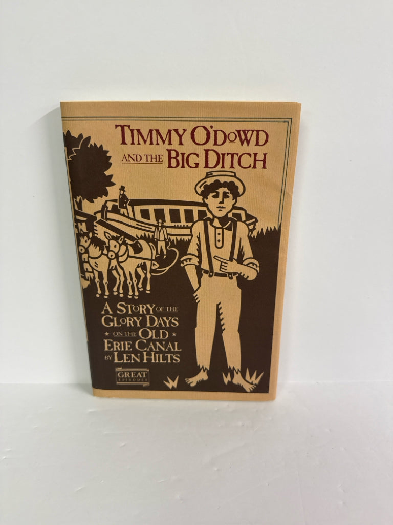 Timmy O'Dowd and Houghton Mifflin Pre-Owned Len Hilts Historical Fiction