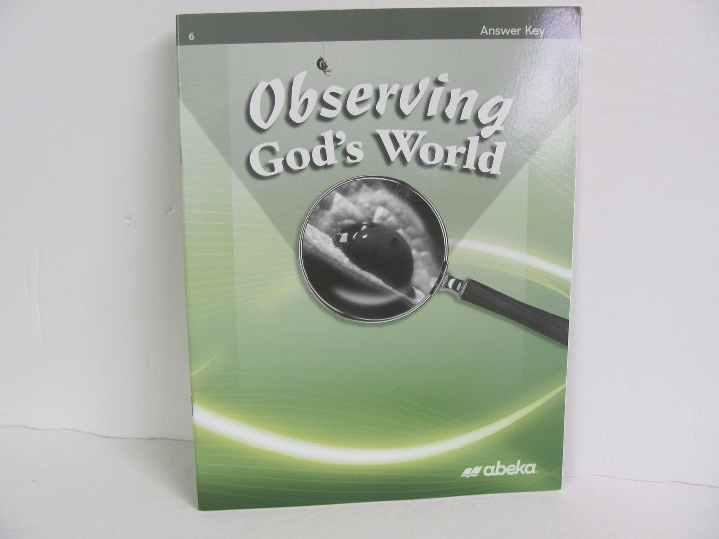 Observing God's World Abeka Answer Key Pre-Owned 6th Grade Science Textbooks