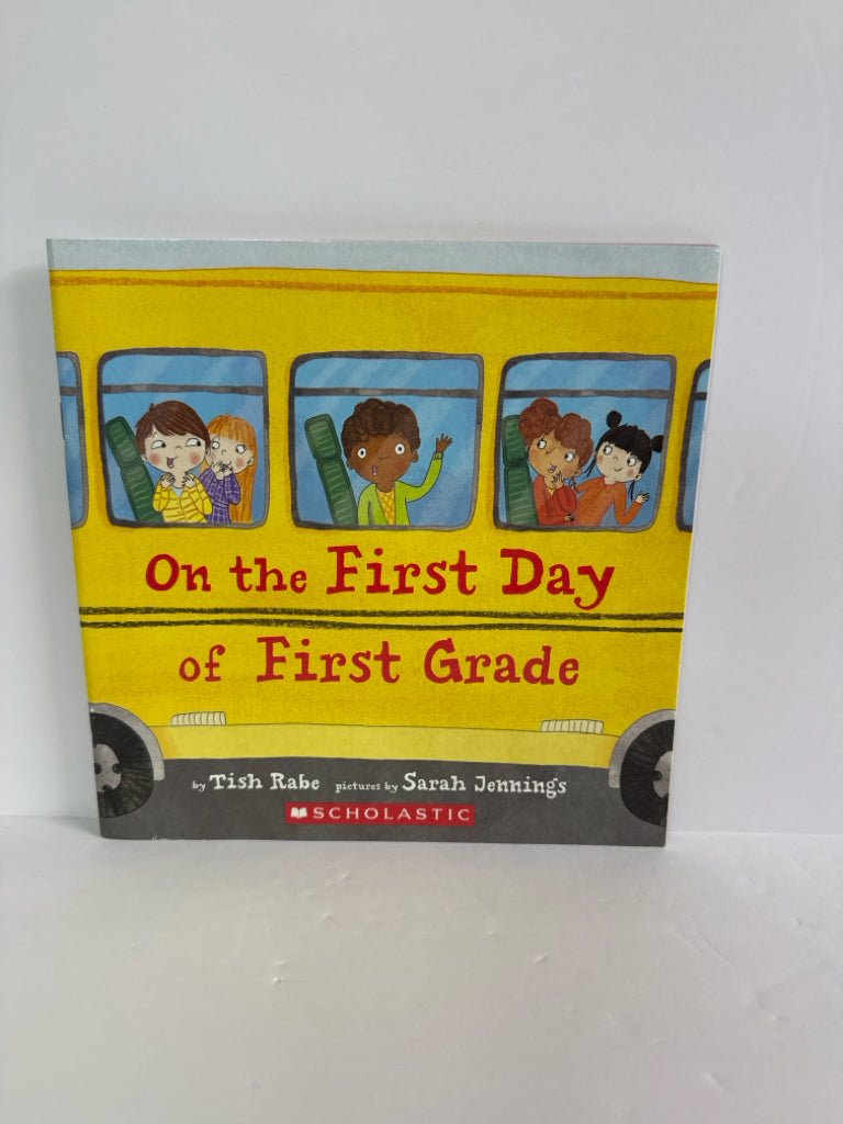 On the First Day of First Grade Tish Rabe Scholastic Paperback Books