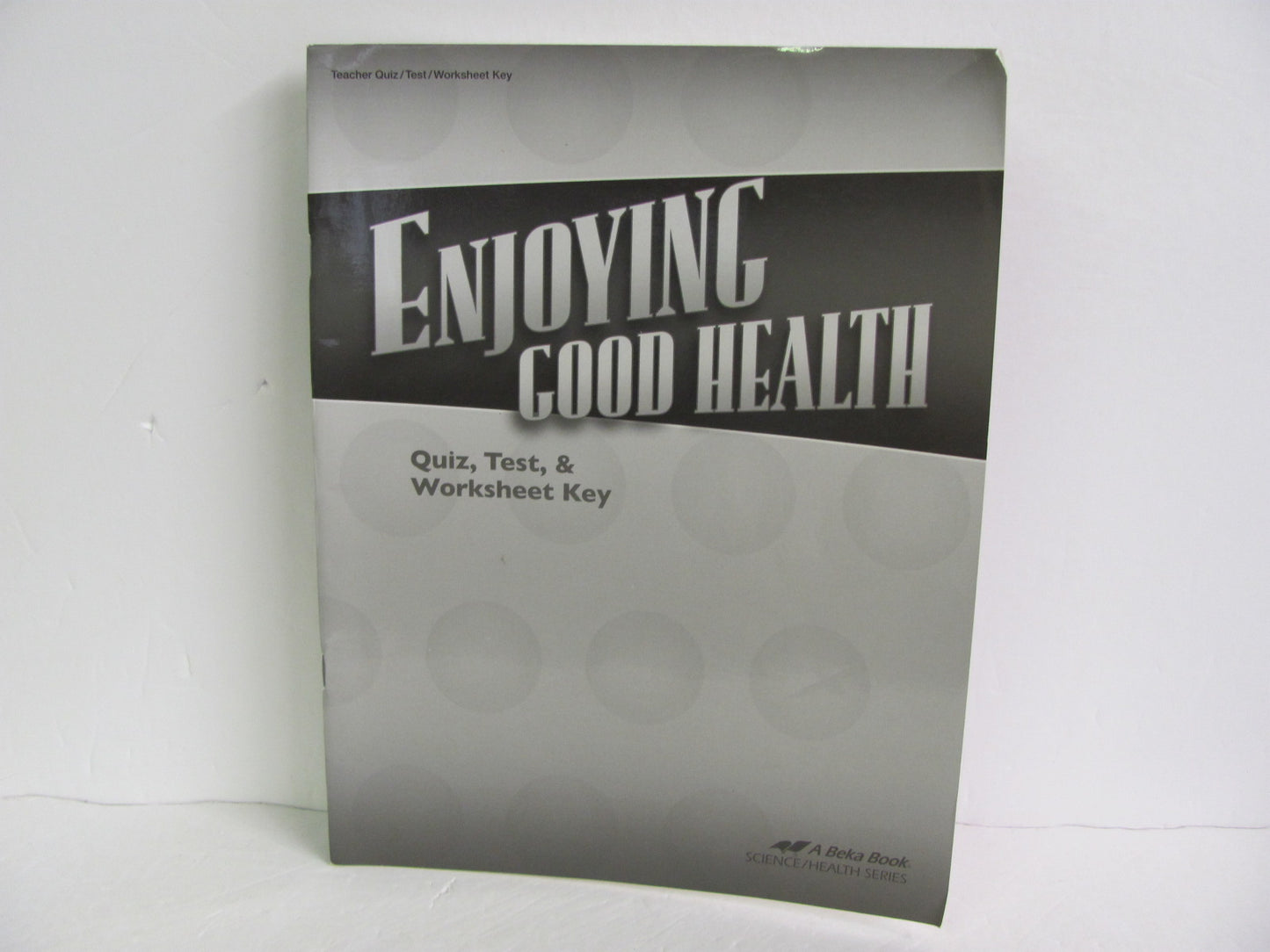 Enjoying Good Health Abeka Quiz/Test Key Pre-Owned 5th Grade Health Books