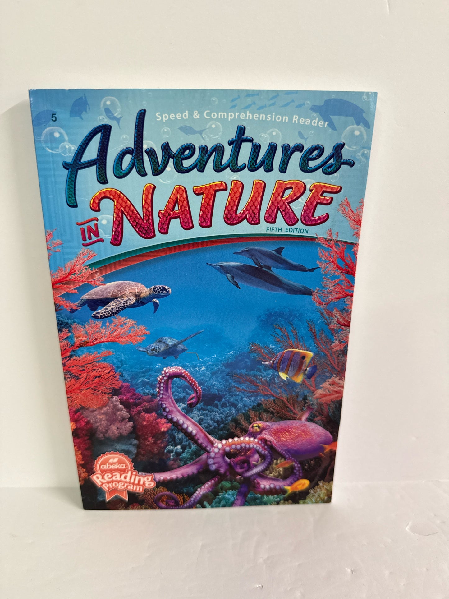 Adventures in Nature Abeka Reader 5th Grade Reading Textbooks