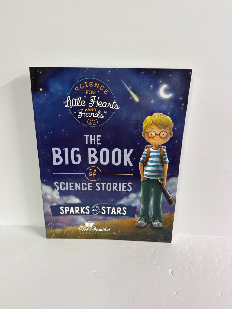 The Big Book of Science Stories The Good and the Beautiful Good and Beautiful