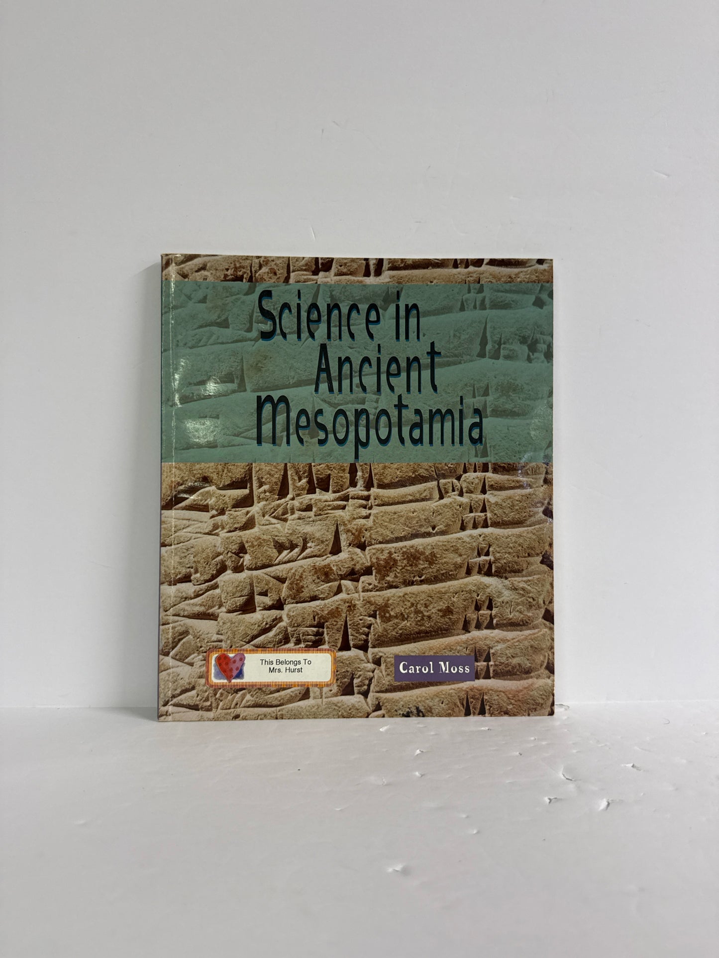 Science in Ancient Mesopotamia Grolier Pre-Owned Carol Moss Science Textbooks