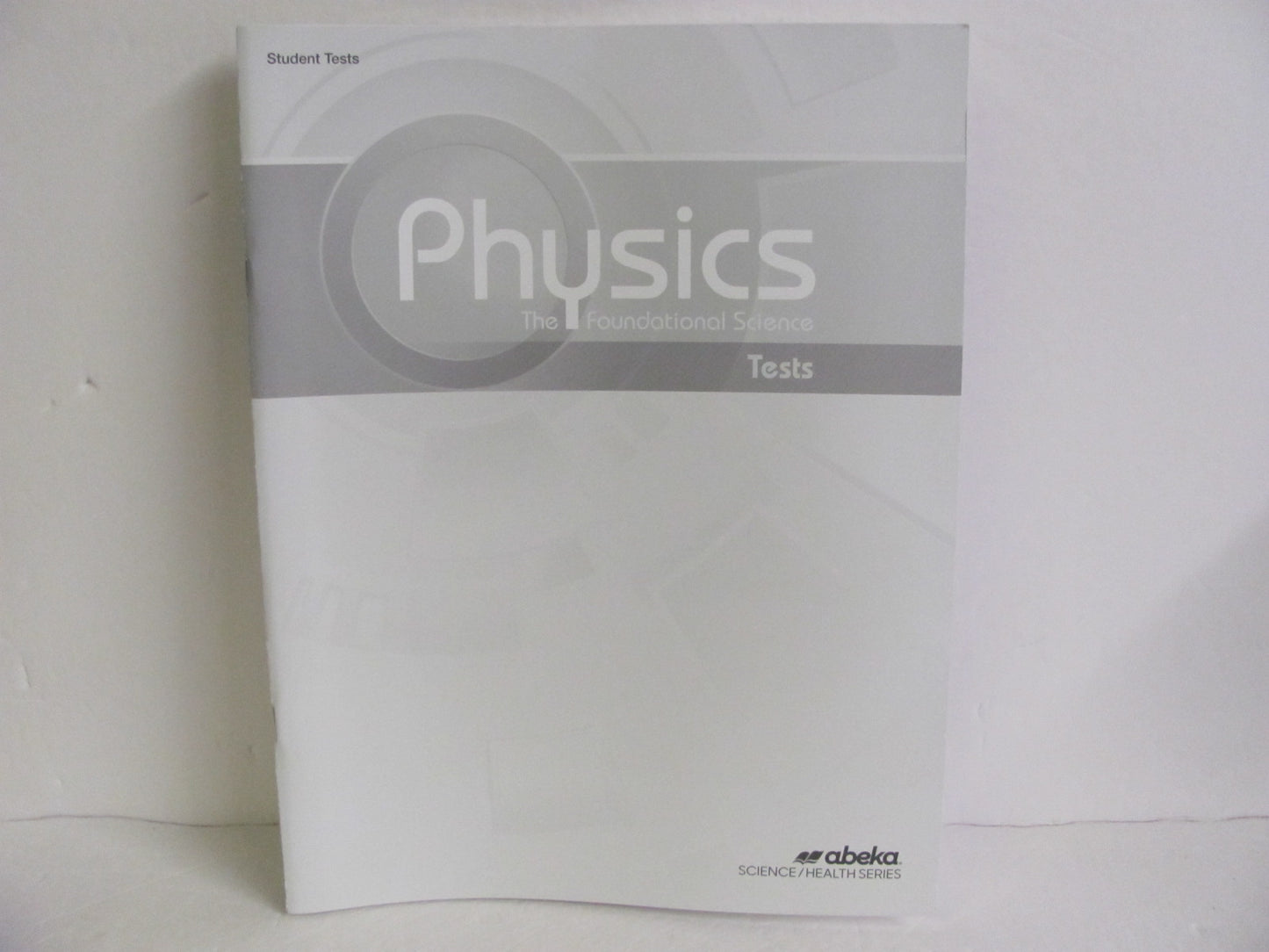 Physics Abeka Tests Pre-Owned 12th Grade Science Textbooks