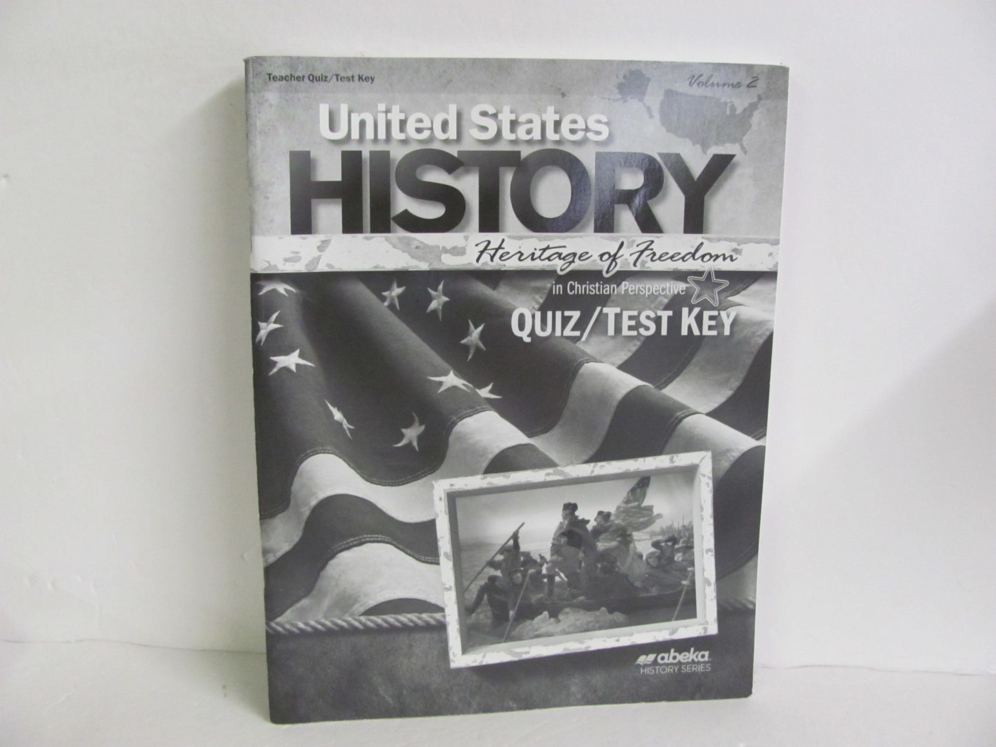 United States History Vol 2 Abeka Quiz/Test Key Pre-Owned History Textbooks