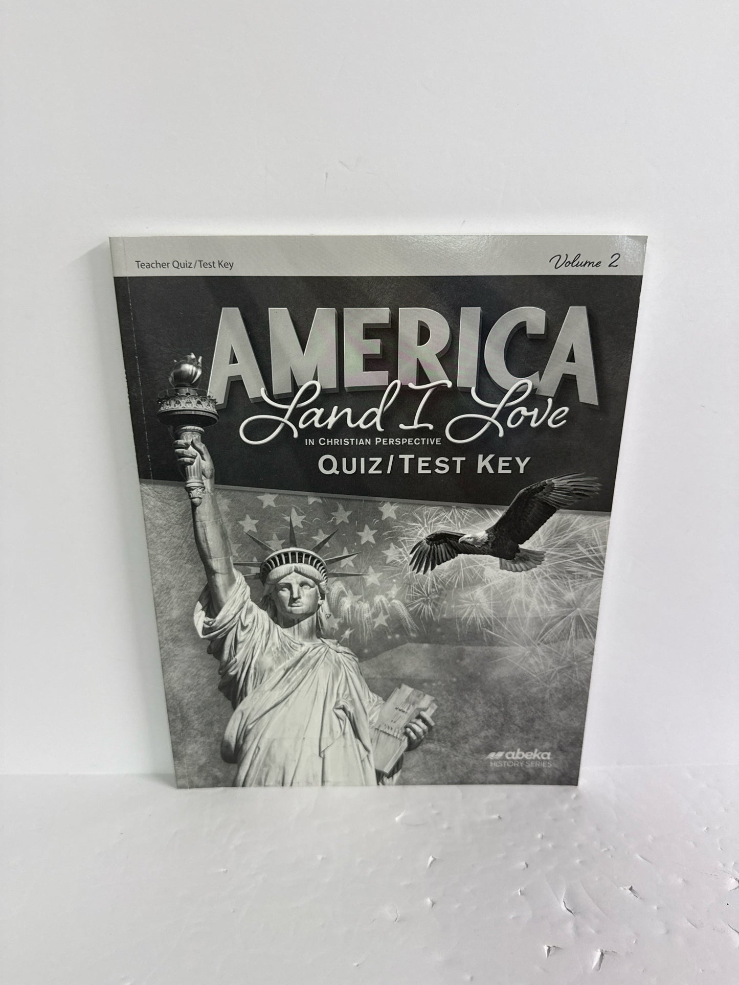 America Land I Love Volume 2 Abeka Quiz/Test Key Pre-Owned History Textbooks