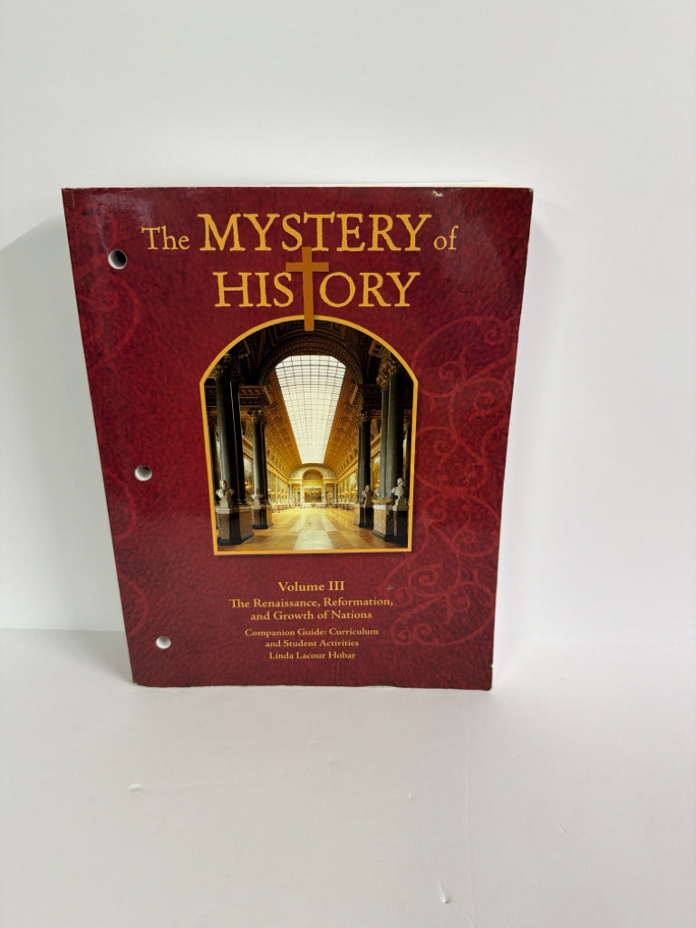 The Mystery of History Vol III Bright Ideas Press Elementary History Textbooks