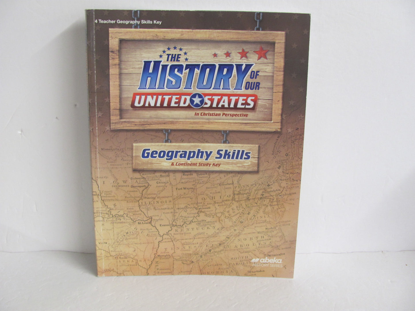 The History of Our United States Abeka 4th Grade History Textbooks