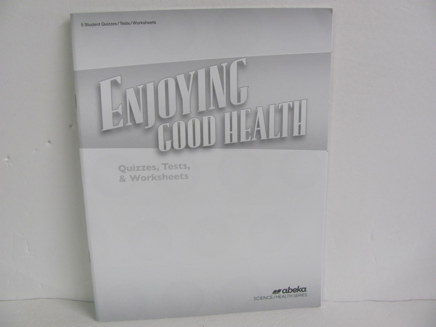 Enjoying Good Health Abeka Quizzes/Tests Pre-Owned 5th Grade Health Books