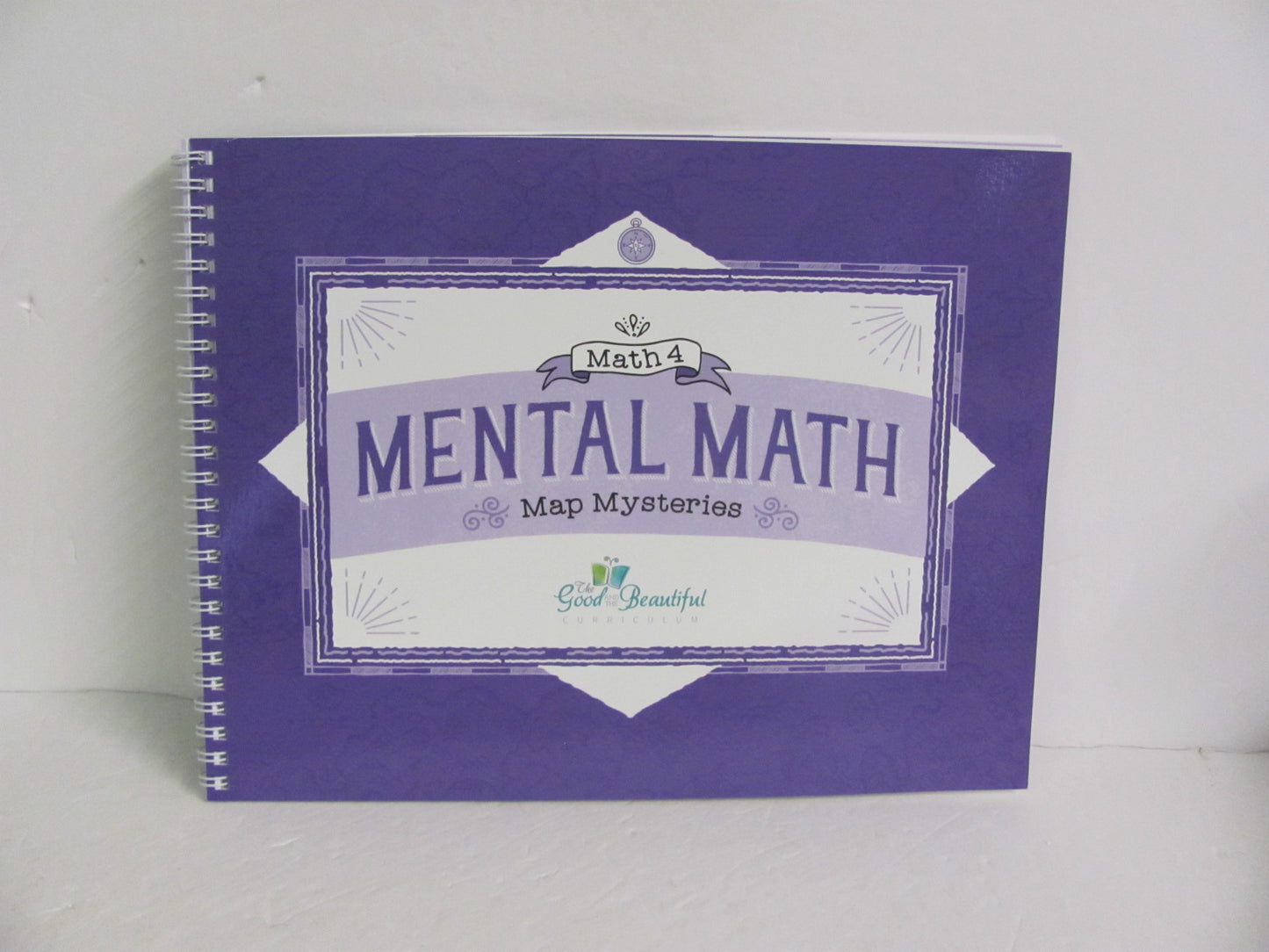 Mental Math Good and the Beautiful 4th Grade Mathematics Textbooks