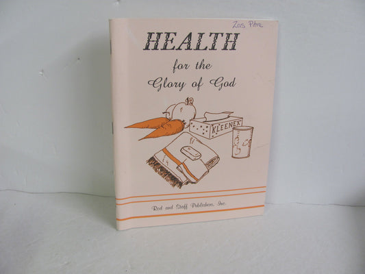 Health for the Glory Rod & Staff Student Book Pre-Owned Elementary Health Books
