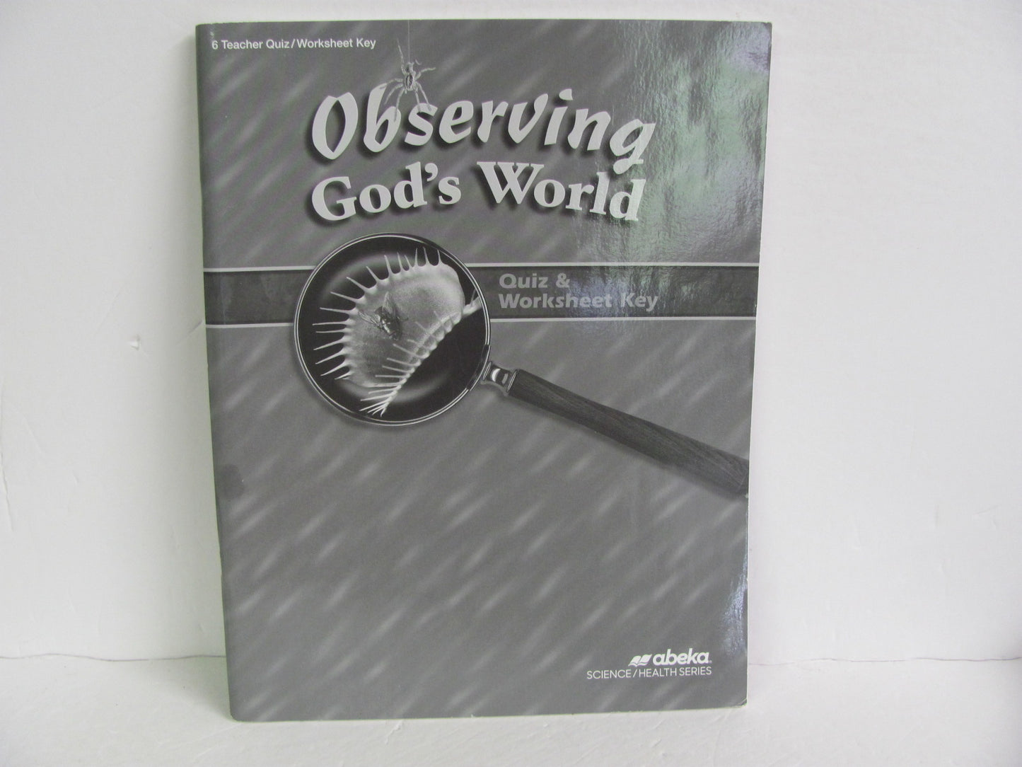 Observing God's World Abeka Quiz/Worksheet Key Pre-Owned Science Textbooks