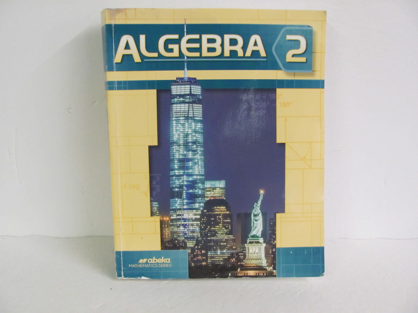 Algebra 2 Abeka Student Book Pre-Owned High School Mathematics Textbooks