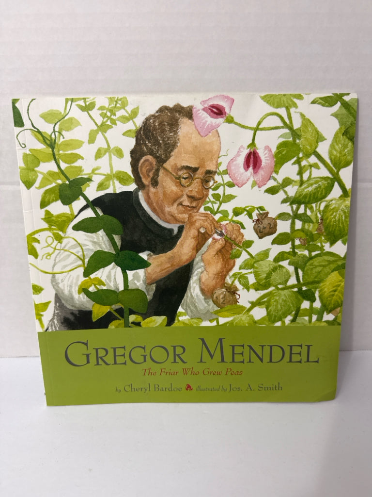 Gregor Mendel The Friar Who Grew Pe Cheryl Bardoe Abrams Paperback Books
