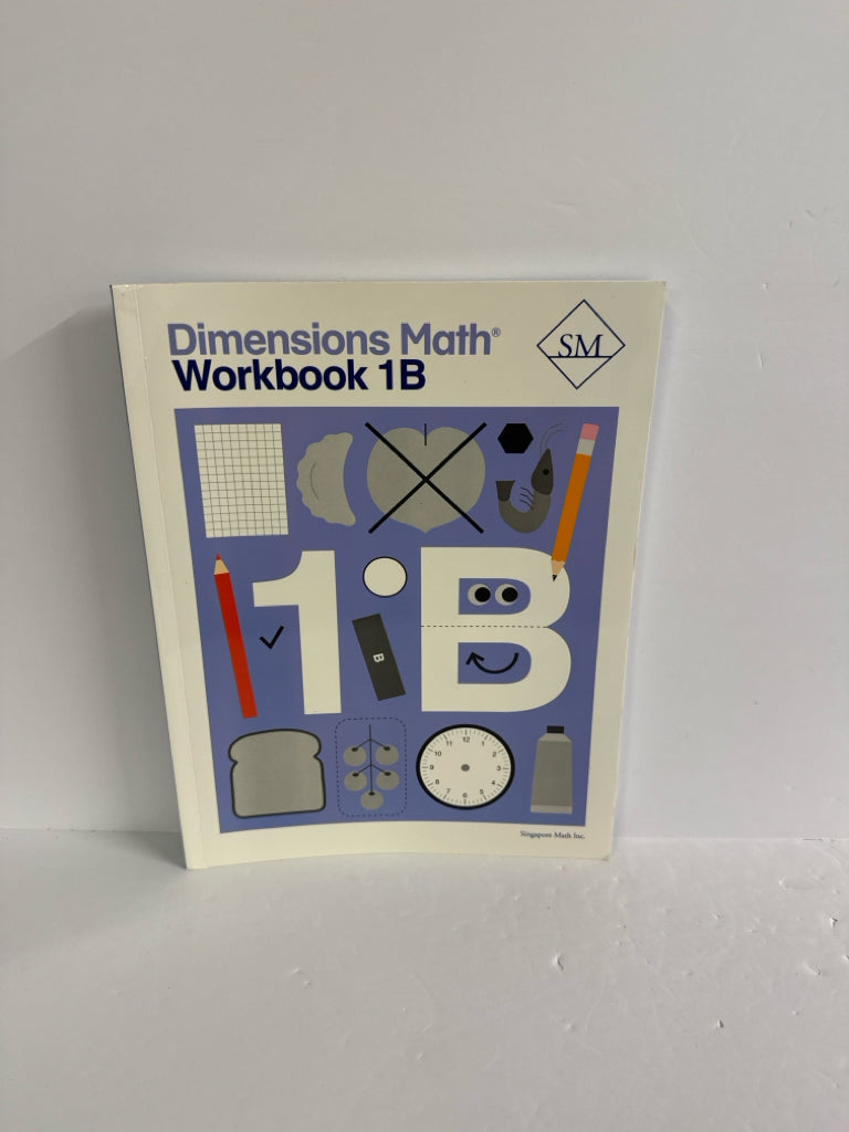Dimensions Math 1B Singapore Workbook Pre-Owned 1st Grade Mathematics Textbooks