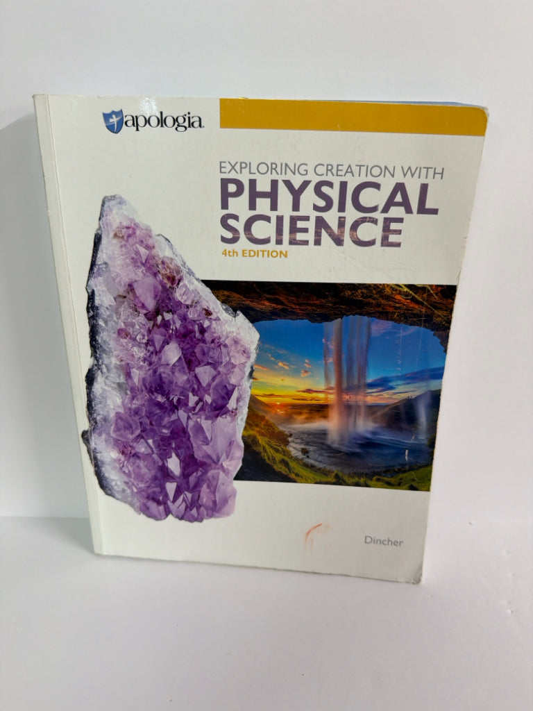 Exploring Creation with Physical Sc Apologia Dincher Science Textbooks
