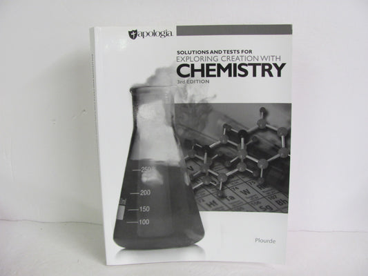 Exploring Creation With Chemistry Apologia Plourde High School Science Textbooks
