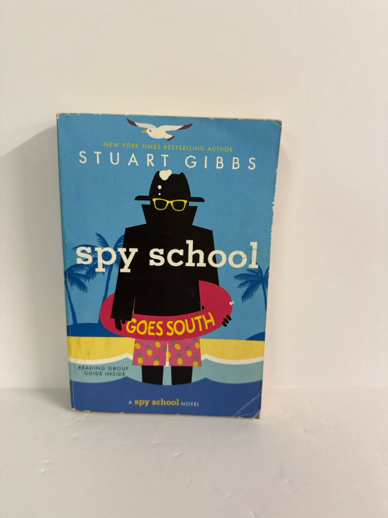 Spy School Goes South Stuart Gibbs Simon & Schuster Juvenile Books