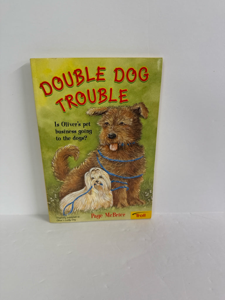 Double Dog Trouble Page McBrier Troll Juvenile Books