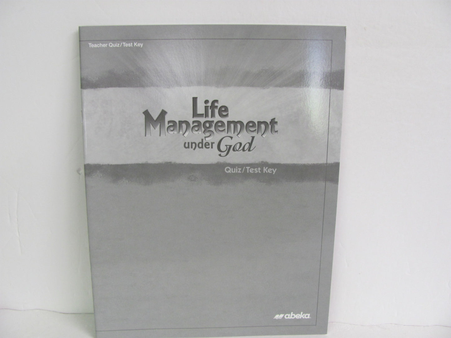 Life Management Abeka Quiz Key Pre-Owned 11th Grade Bible Textbooks
