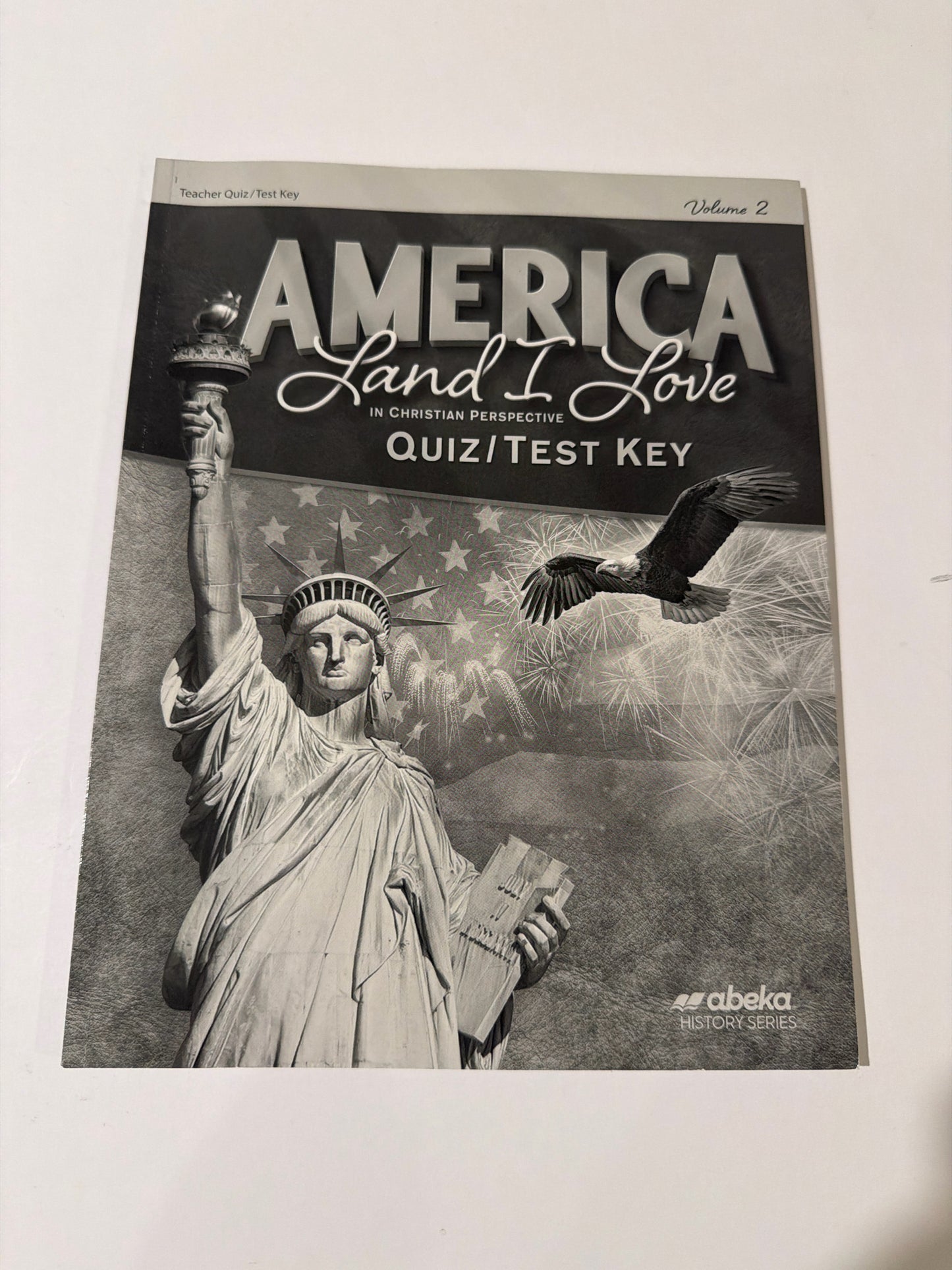 America Land I Love Volume 2 Abeka Quiz/Test Key Pre-Owned History Textbooks