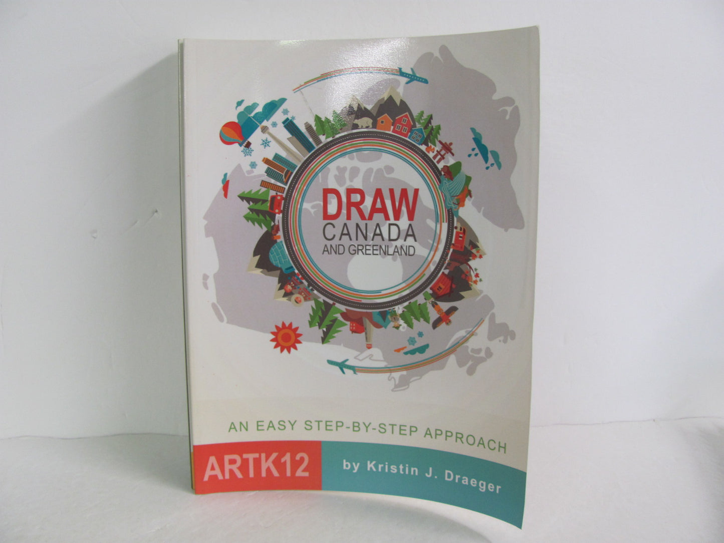 Draw Canada and Greenland ArtK12 Pre-Owned Draeger Elementary Art Books