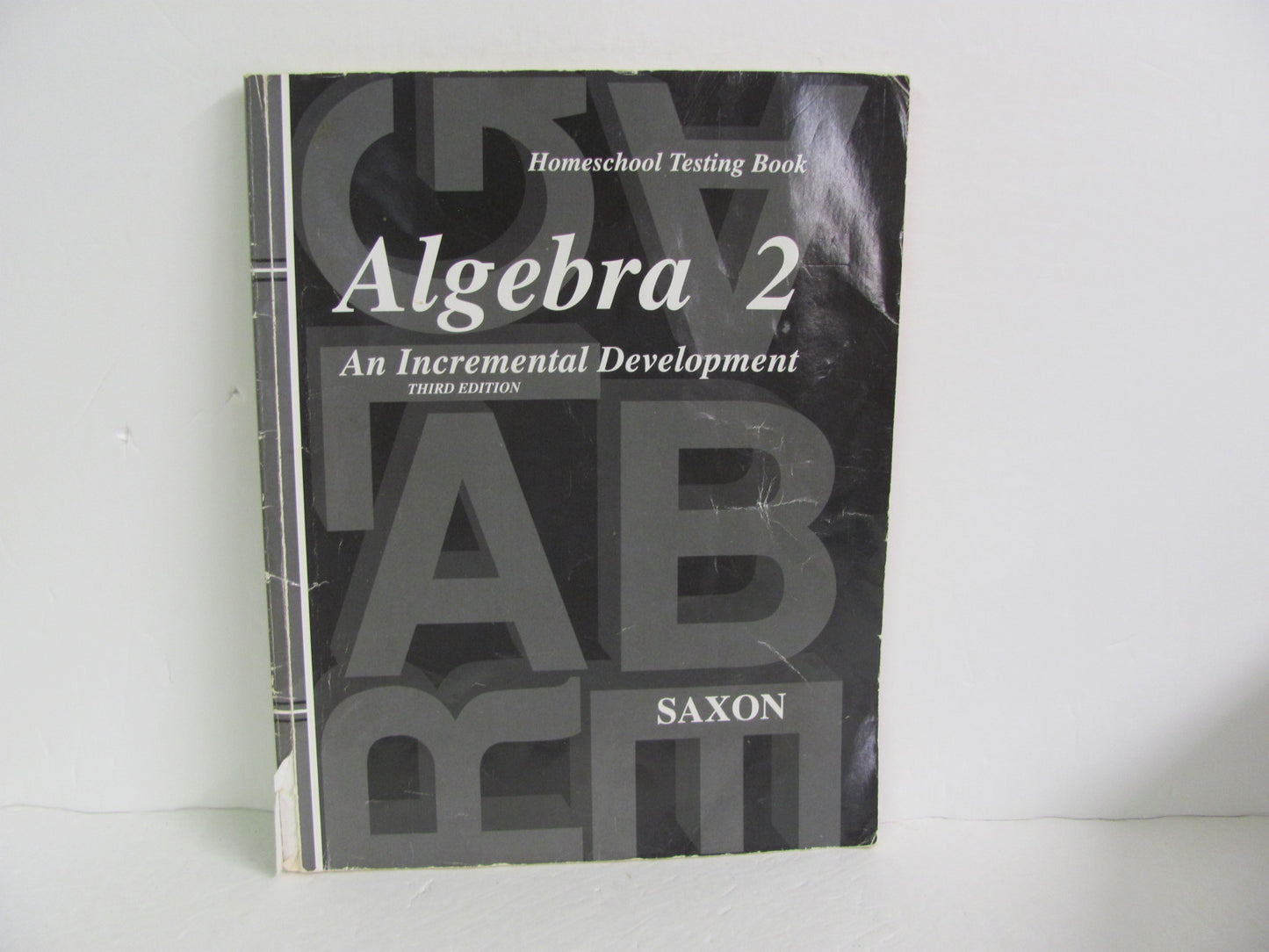 Algebra 2 Saxon Testing Book Pre-owned Saxon High School Mathematics Textbooks