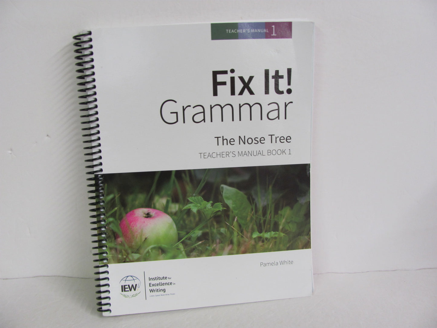 Fix It Grammar IEW Teacher Manual Pre-Owned White Creative Writing Books