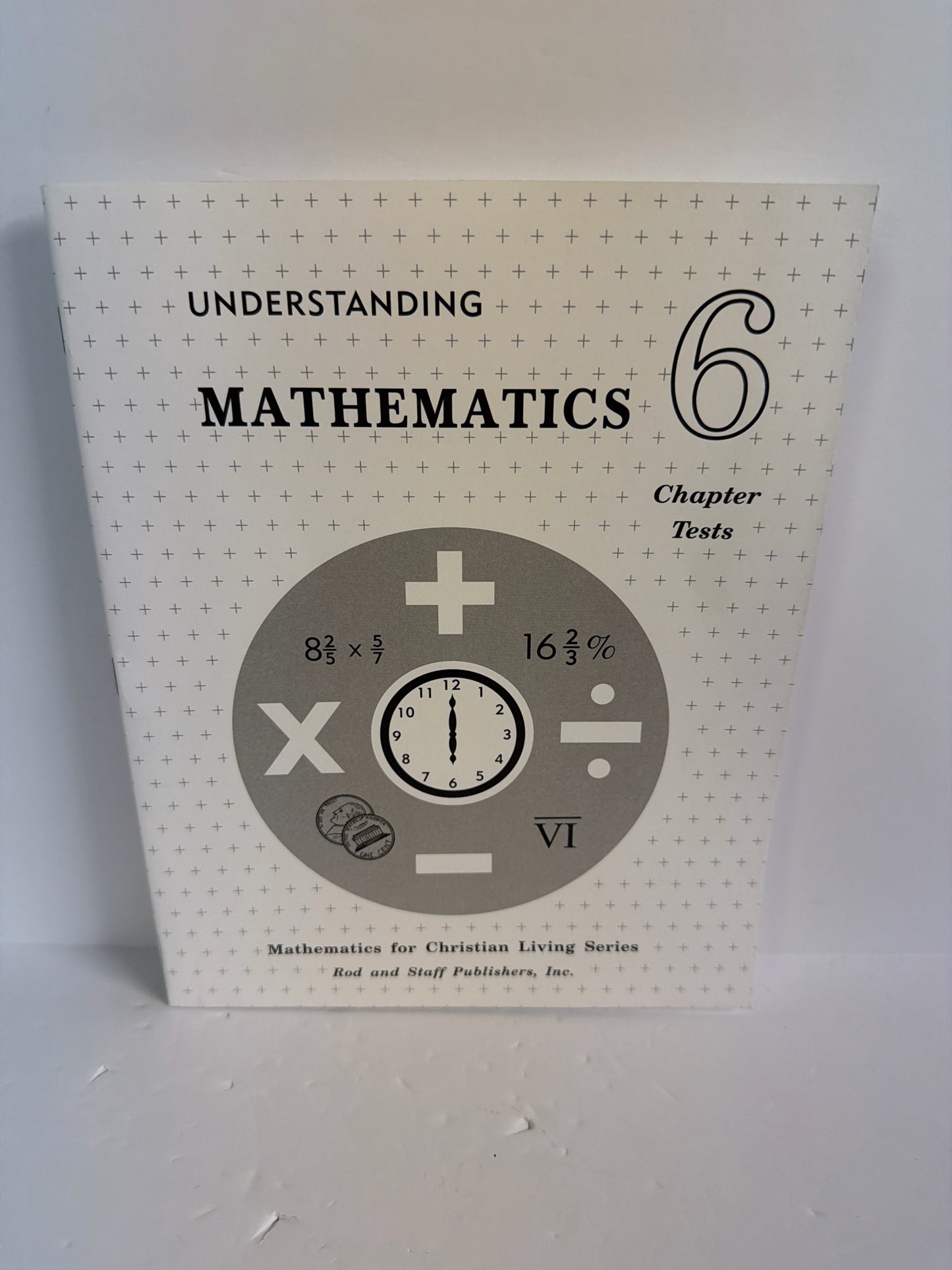 Understanding Mathematics 6 Rod and Staff Tests Pre-Owned 6th Grade Mathematics
