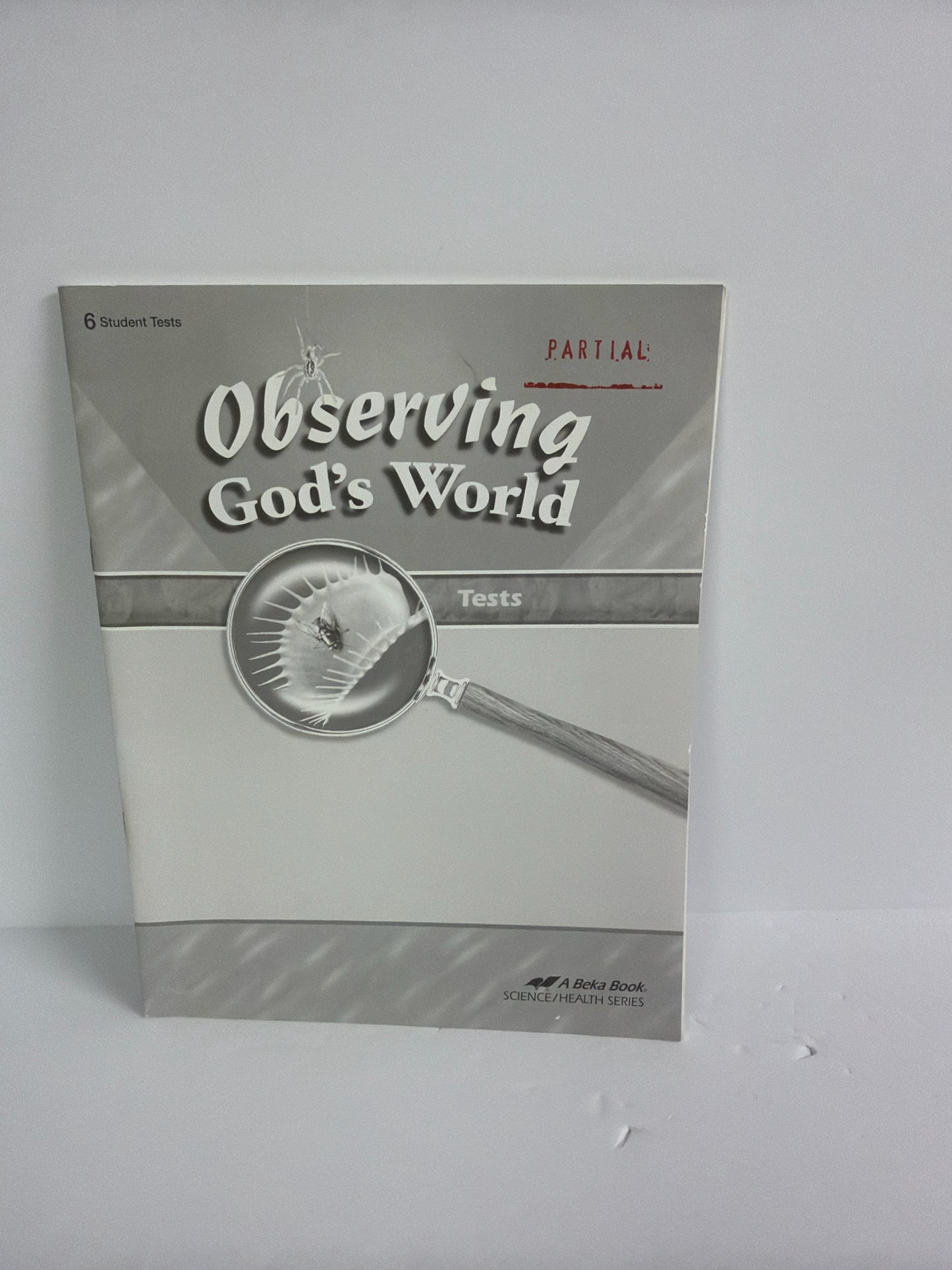 Observing God's World AB Publishing Tests Pre-Owned 6th Grade Science Textbooks