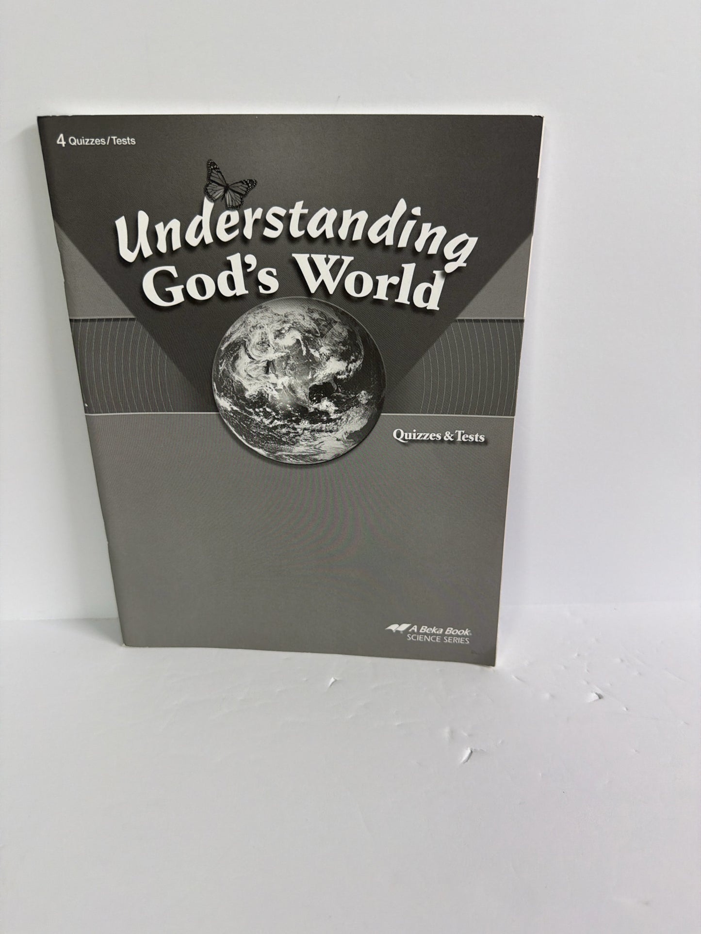 Understanding God's World AB Publishing Quizzes Pre-Owned Science Textbooks