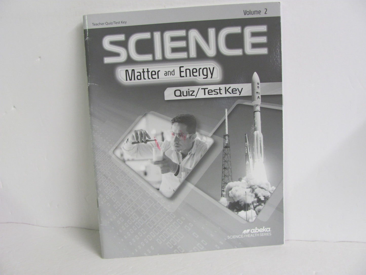 Matter and Energy Volume 2 Abeka Quiz/Test Key Pre-Owned Science Textbooks