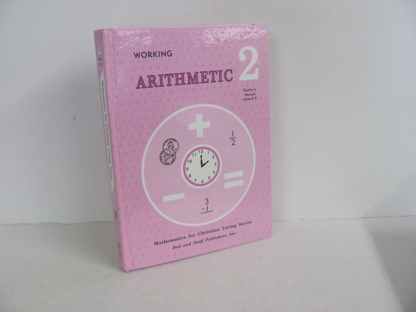 Arithmetic 2 Rod & Staff Teacher Manual Pre-Owned Mathematics Textbooks