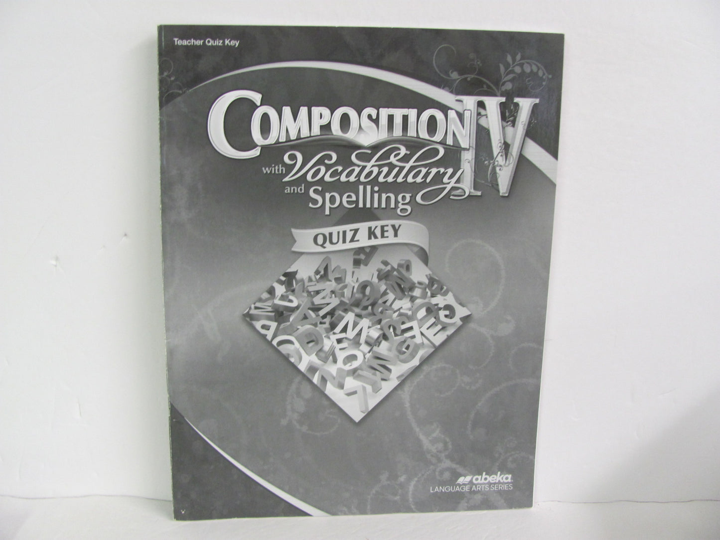 Composition IV Abeka Quiz Key Pre-Owned 10th Grade Language Textbooks