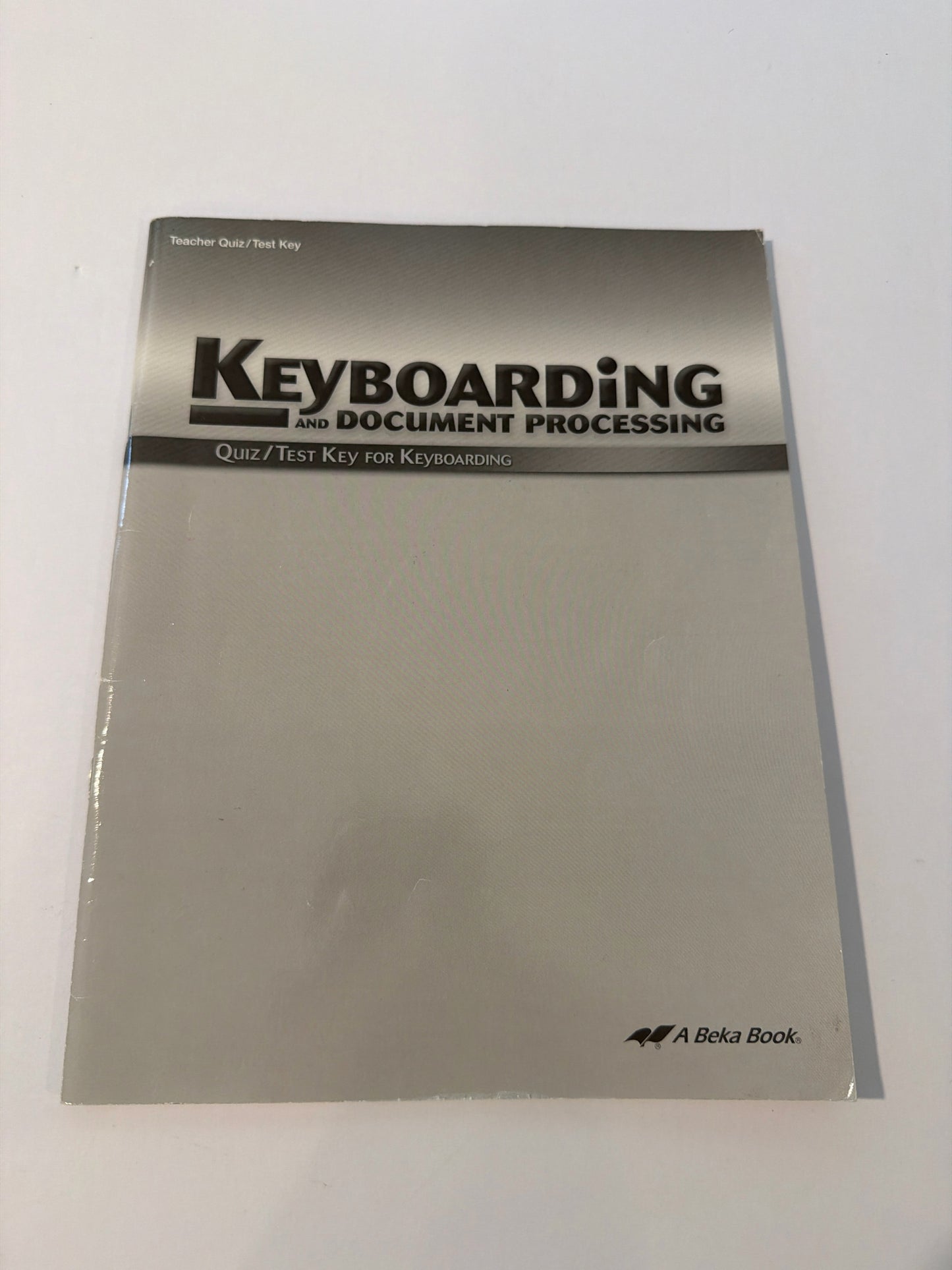 Keyboarding Abeka Quiz/Test Key Pre-Owned High School Electives Books