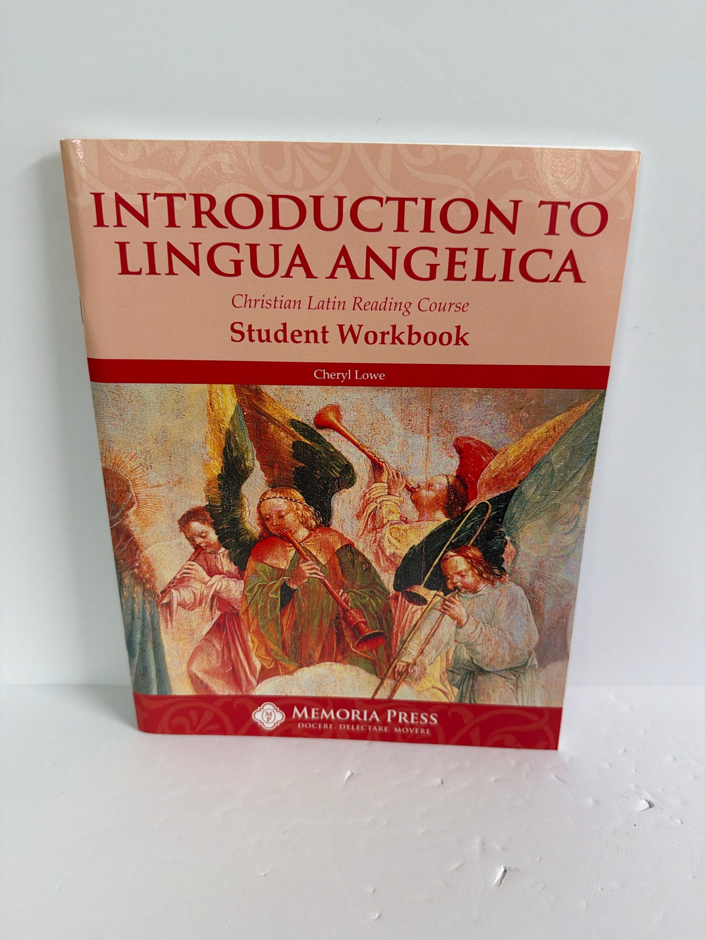 Introduction to Lingua Angelica Memoria Press Latin, Logic & Languages