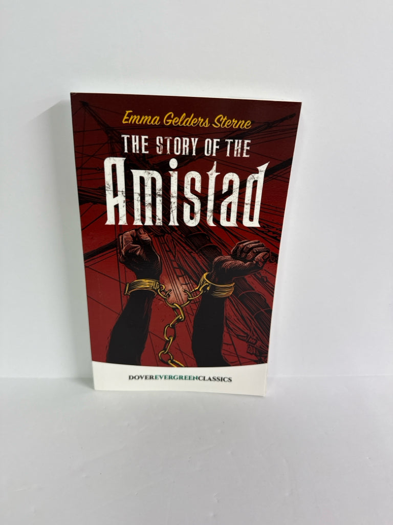 The Story of the Amistad Dover Pre-Owned Emma Gelders Sterne Nonfiction