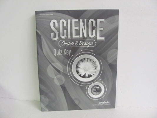 Order & Design Abeka Quiz Key Pre-Owned 7th Grade Science Textbooks