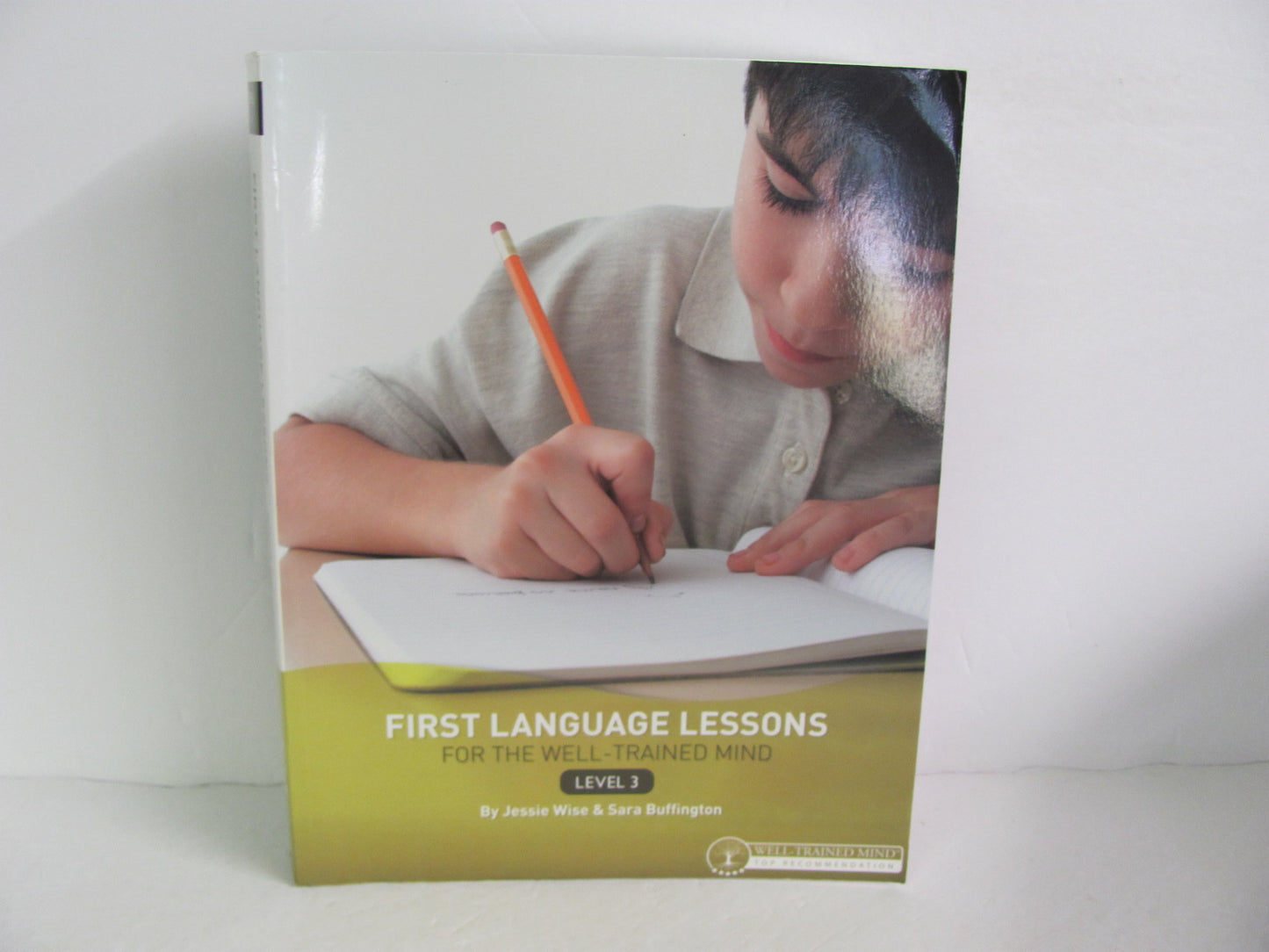 First Language Lessons Level 3 Peace Hill Pre-Owned Wise Language Textbooks