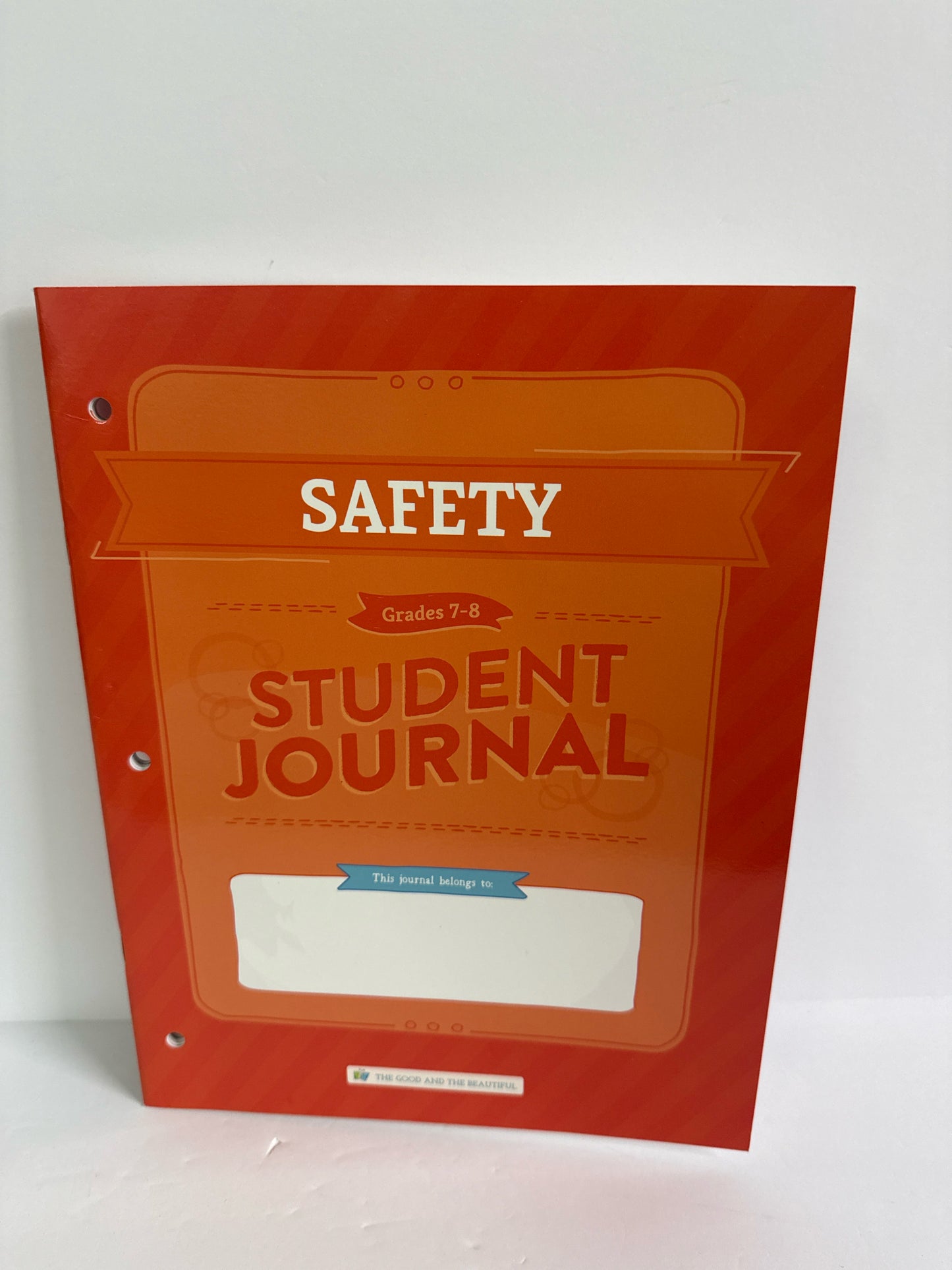 Safety Student Journal The Good and the Beautiful Science Textbooks
