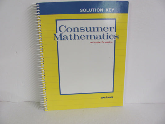 Consumer Mathematics Abeka Solution Key Pre-Owned Mathematics Textbooks