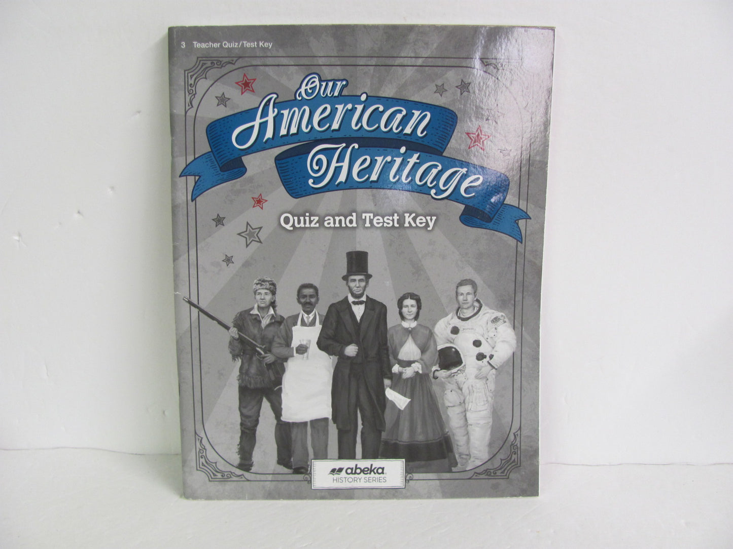 Our American Heritage Abeka Quiz/Test Key Pre-Owned 3rd Grade History Textbooks