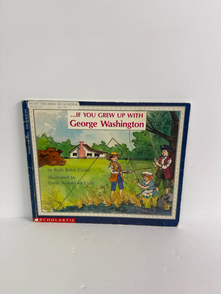 If You Grew Up With Scholastic Pre-Owned Ruth Belov Gross American History Books