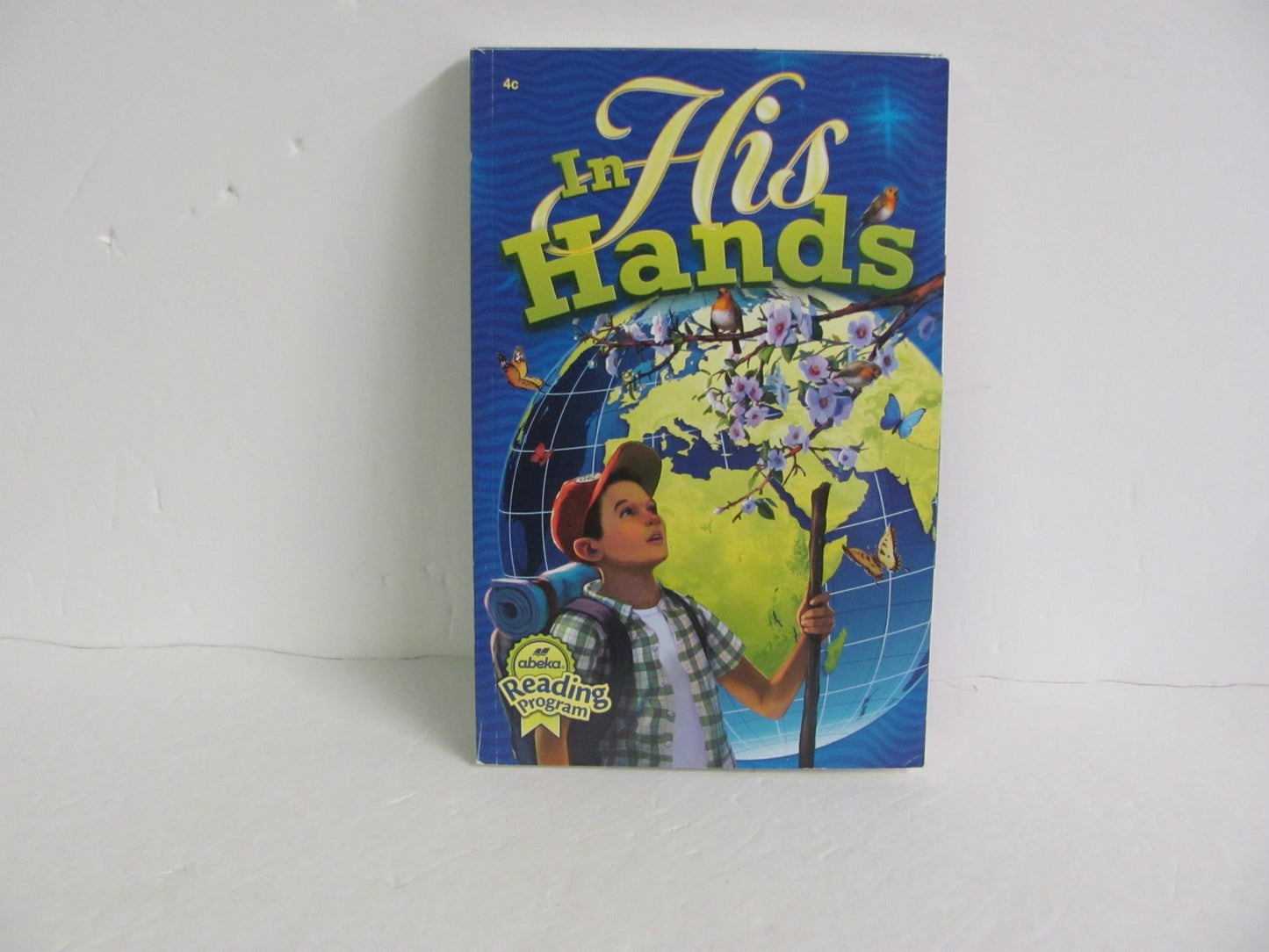 In His Hands Abeka Student Book Pre-Owned 4th Grade Reading Textbooks