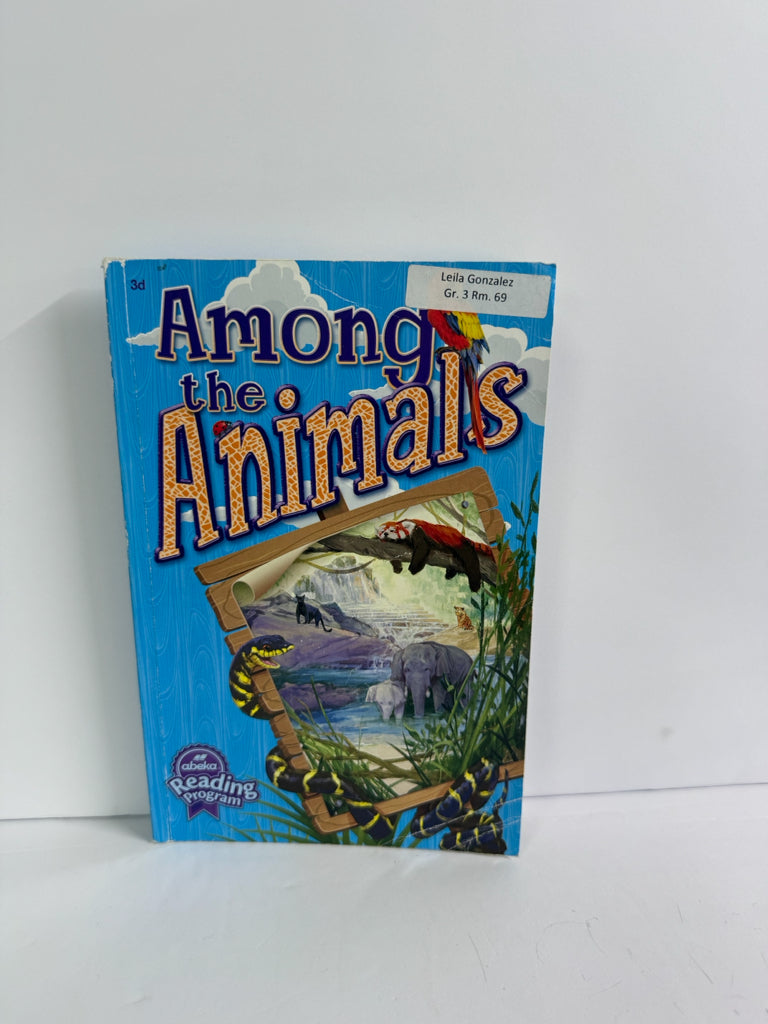 Among the Animals Abeka Reader Pre-Owned 3rd Grade Reading Textbooks